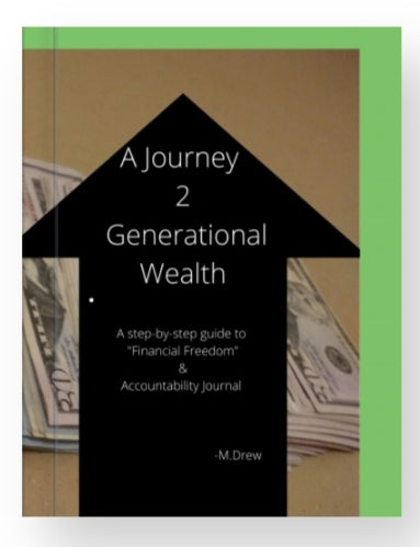 A Journey 2 Generational Wealth