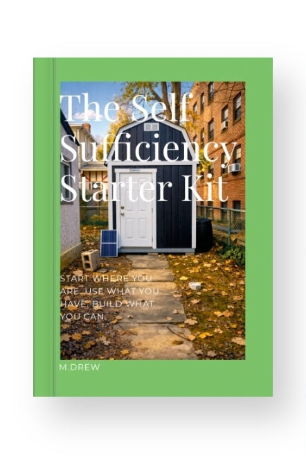 The Self-Sufficiency Starter Kit